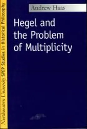 Haas |  Hegel and the Problem of Multiplicity | Buch |  Sack Fachmedien