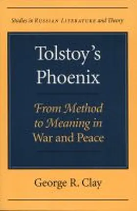 Clay |  Tolstoy's Phoenix | Buch |  Sack Fachmedien