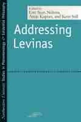 Nelson / Kapust / Still |  Addressing Levinas | Buch |  Sack Fachmedien