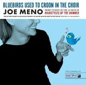 Meno |  Bluebirds Used to Croon in the Choir: Stories | Buch |  Sack Fachmedien