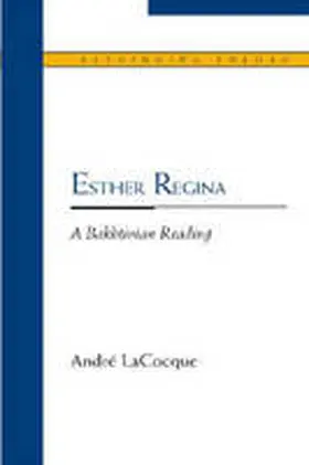 Lacocque |  Esther Regina: A Bakhtinian Reading | Buch |  Sack Fachmedien