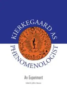 Hanson |  Kierkegaard as Phenomenologist | Buch |  Sack Fachmedien