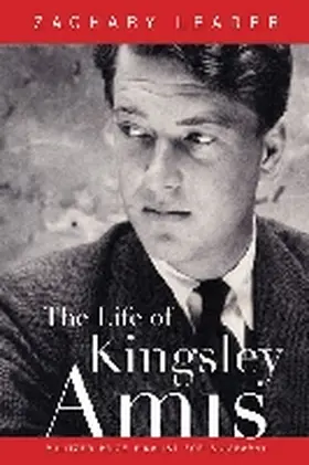 Leader |  The Life of Kingsley Amis | Buch |  Sack Fachmedien