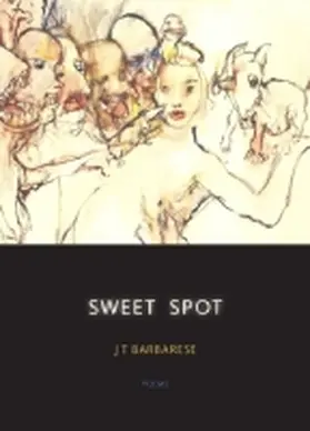 Barbarese |  Sweet Spot | Buch |  Sack Fachmedien