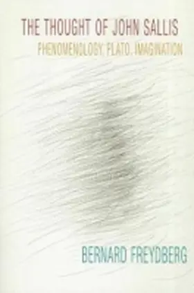 Freydberg |  The Thought of John Sallis | Buch |  Sack Fachmedien
