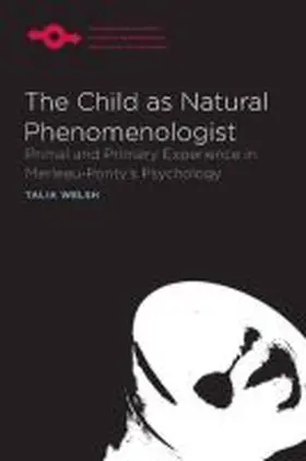 Welsh |  The Child as Natural Phenomenologist | Buch |  Sack Fachmedien