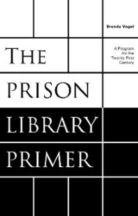 Vogel |  The Prison Library Primer | eBook | Sack Fachmedien