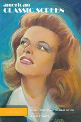 Tibbetts / Welsh |  American Classic Screen Features | eBook | Sack Fachmedien