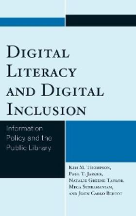 Thompson / Jaeger / Taylor |  Digital Literacy and Digital Inclusion | eBook | Sack Fachmedien
