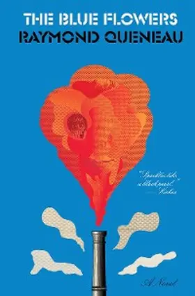 Queneau |  The Blue Flowers | eBook | Sack Fachmedien