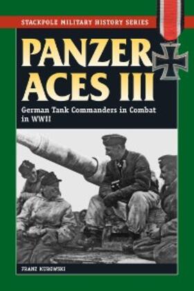 Kurowski |  Panzer Aces III | eBook | Sack Fachmedien