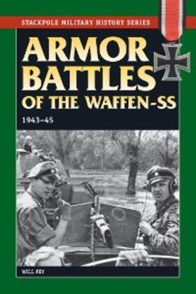 Fey |  Armor Battles of the Waffen-SS | eBook | Sack Fachmedien