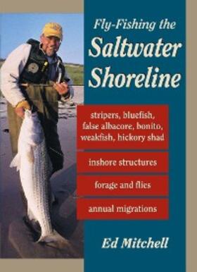 Mitchell |  Fly-Fishing the Saltwater Shoreline | eBook | Sack Fachmedien