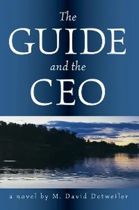 Detweiler |  Guide and the CEO | eBook | Sack Fachmedien