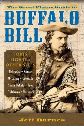 Barnes |  Great Plains Guide to Buffalo Bill | eBook | Sack Fachmedien