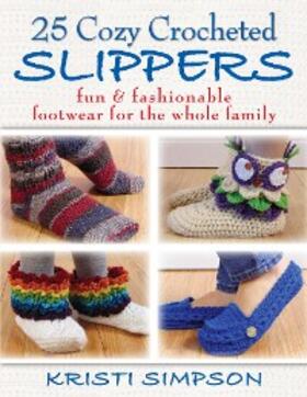 Simpson |  25 Cozy Crocheted Slippers | eBook | Sack Fachmedien