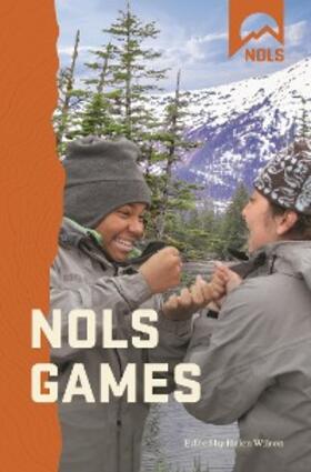 Wilson |  NOLS Games | eBook | Sack Fachmedien