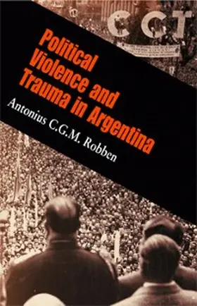 Robben |  Political Violence and Trauma in Argentina | eBook | Sack Fachmedien