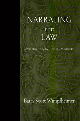 Wimpfheimer |  Narrating the Law | eBook | Sack Fachmedien