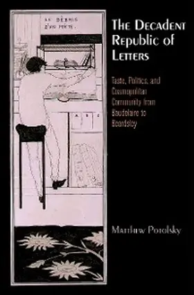 Potolsky |  The Decadent Republic of Letters | eBook | Sack Fachmedien