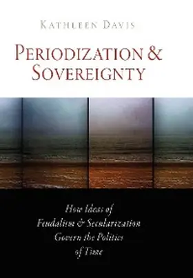 Davis |  Periodization and Sovereignty | eBook | Sack Fachmedien