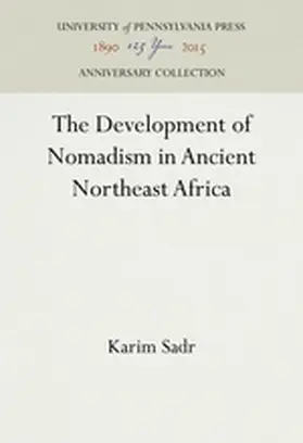 Sadr | The Development of Nomadism in Ancient Northeast Africa | Buch | 978-0-8122-3066-6 | sack.de