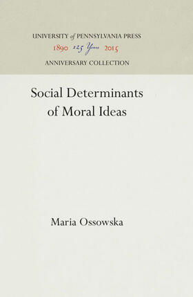 Ossowska |  Social Determinants of Moral Ideas | Buch |  Sack Fachmedien