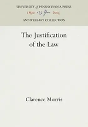 Morris |  The Justification of the Law | Buch |  Sack Fachmedien