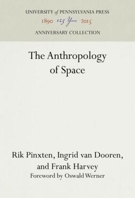 Pinxten / van Dooren / Harvey |  The Anthropology of Space | Buch |  Sack Fachmedien
