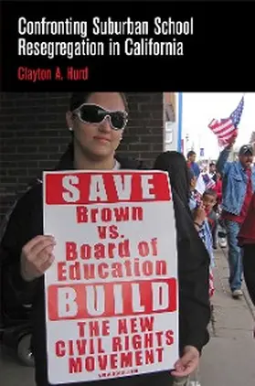 Hurd |  Confronting Suburban School Resegregation in California | eBook | Sack Fachmedien