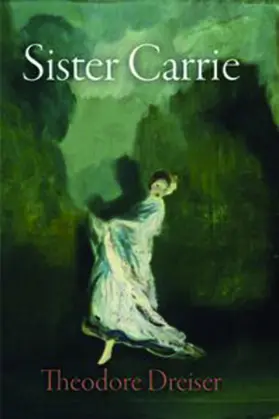 Dreiser / West III |  Sister Carrie | eBook | Sack Fachmedien