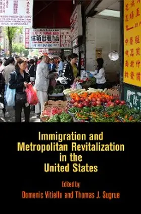 Vitiello / Sugrue |  Immigration and Metropolitan Revitalization in the United States | eBook | Sack Fachmedien
