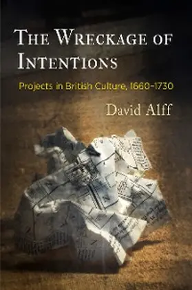 Alff |  The Wreckage of Intentions | eBook | Sack Fachmedien