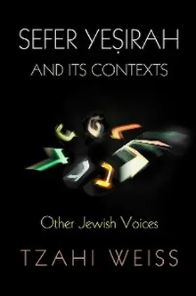 Weiss |  "Sefer Ye¿irah" and Its Contexts | eBook | Sack Fachmedien