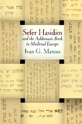 Marcus |  "Sefer Hasidim" and the Ashkenazic Book in Medieval Europe | eBook | Sack Fachmedien