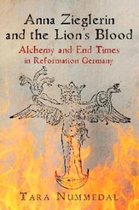 Nummedal |  Anna Zieglerin and the Lion's Blood | eBook | Sack Fachmedien