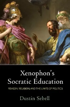 Sebell |  Xenophon's Socratic Education | eBook | Sack Fachmedien