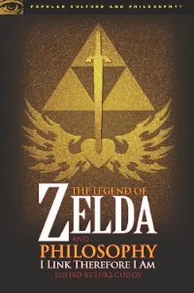 Cuddy |  The Legend of Zelda and Philosophy | eBook | Sack Fachmedien