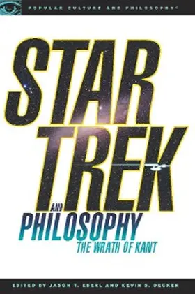 Decker / Eberl |  Star Trek and Philosophy | eBook | Sack Fachmedien