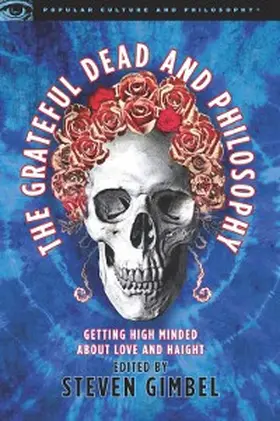 Gimbel |  The Grateful Dead and Philosophy | eBook | Sack Fachmedien
