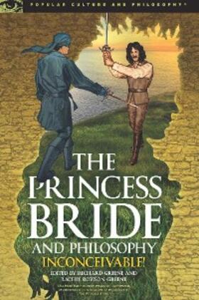 Greene / Robison-Greene |  The Princess Bride and Philosophy | eBook | Sack Fachmedien