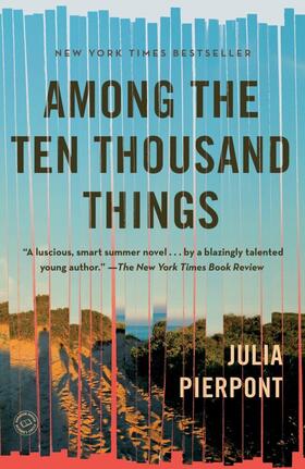 Pierpont |  Among the Ten Thousand Things | Buch |  Sack Fachmedien