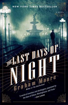 Moore |  The Last Days of Night | Buch |  Sack Fachmedien
