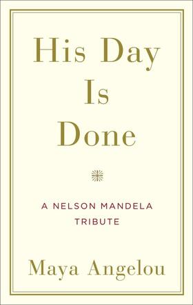 Angelou | His Day Is Done | Buch | 978-0-8129-9701-9 | www2.sack.de