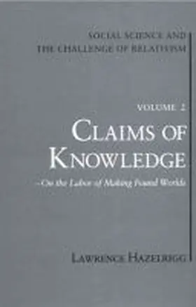 Hazelrigg |  Social Science and the Challenge of Relativism | Buch |  Sack Fachmedien