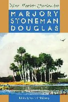 Mccarthy |  Nine Florida Stories by Marjory Stoneman Douglas | Buch |  Sack Fachmedien