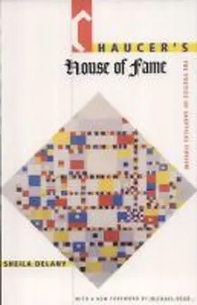 Delany |  Chaucer's House of Fame: The Poetics of Skeptical Fideism | Buch |  Sack Fachmedien