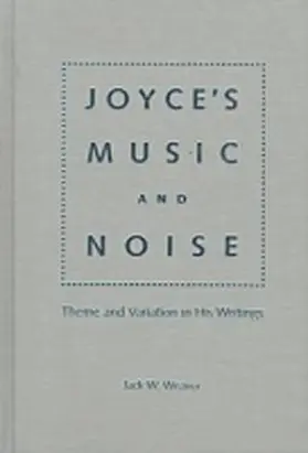 Weaver |  Joyce's Music and Noise | Buch |  Sack Fachmedien