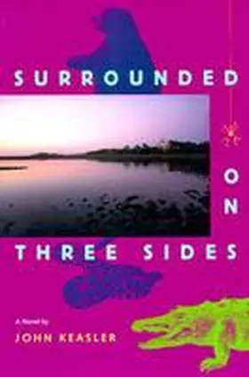Keasler |  Surrounded on Three Sides | Buch |  Sack Fachmedien