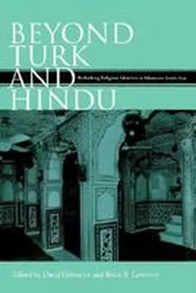 Gilmartin / Lawrence |  Beyond Turk and Hindu | Buch |  Sack Fachmedien
